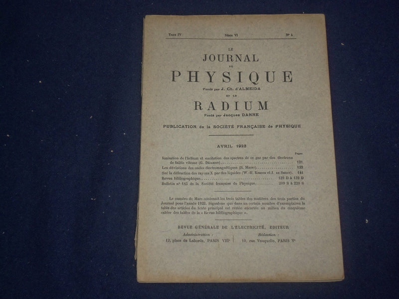 1923 APRIL LE JOURNAL DE PHYSIQUE ET RADIUM - FRENCH TEXT - J 6013