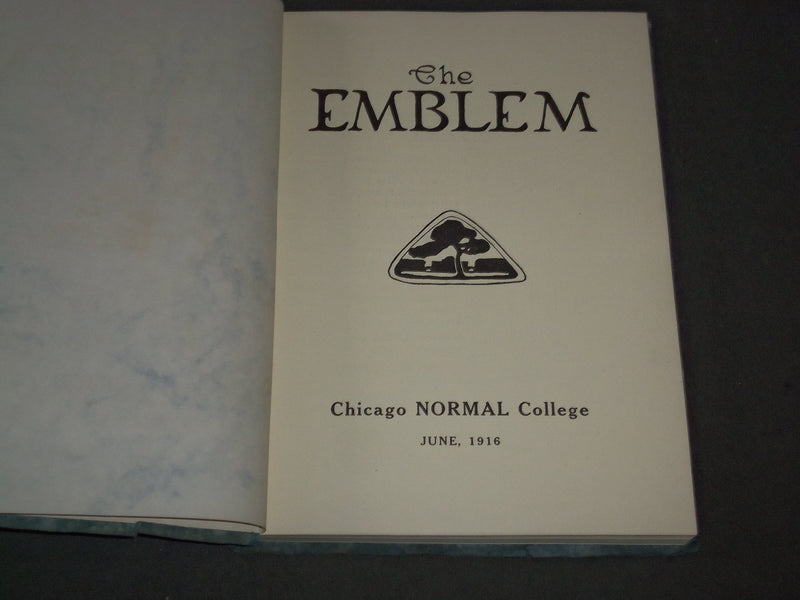 1916 THE EMBLEM CHICAGO NORMAL COLLEGE YEARBOOK - ILLINOIS - PHOTOS - YB 1132