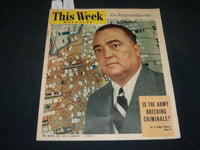 1945 MARCH 11 THIS WEEK MAGAZINE SECTION - J. EDGAR HOOVER COVER - NP 2399H