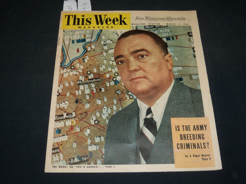 1945 MARCH 11 THIS WEEK MAGAZINE SECTION - J. EDGAR HOOVER COVER - NP 2399H