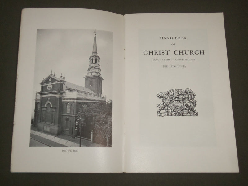 1926 HAND BOOK OF CHRIST CHURCH - PHILADELPHIA 1695-1926 SOFTCOVER BOOK - J 2693