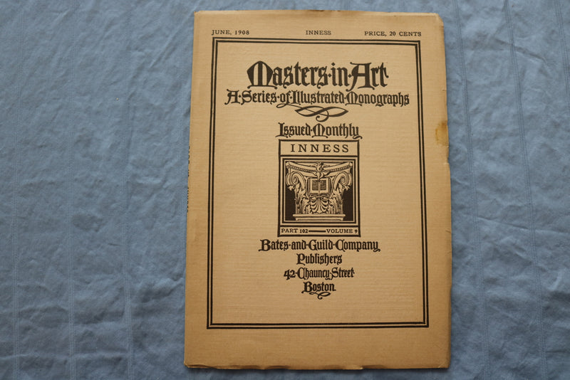 1908 JUNE MASTERS IN ART ILLUSTRATED MONOGRAPHS - GEORGE INNESS - ST 5508R