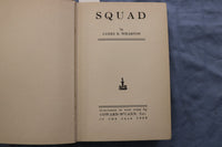 1928 SQUAD HARDCOVER BOOK BY JAMES B. WHARTON - AUTHOR INSCRIBED - KD 9595