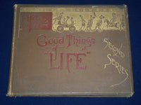 1884-1885 GOOD THINGS OF LIFE FIRST & SECOND SERIES LOT OF 2 - ILLUS. - KD 2677