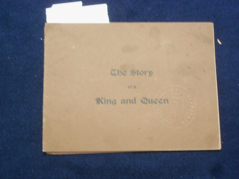 1910 THE STORY OF A KING AND QUEEN SOFTCOVER BOOK - J 9627