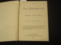 1875 THE DAILY REMEMBRANCER ON PEACE & WAR BOOK BY JOHN HEMMENWAY - KD 2100