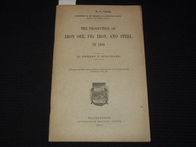1911 IRON ORE PIG IRON AND STEEL PRODUCTION IN 1910 - ERNEST F. BURCHARD- K 2639