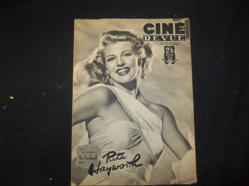 1947 APRIL 25 CINE REVUE FRENCH MAGAZINE - RITA HAYWORTH COVER - E 24732