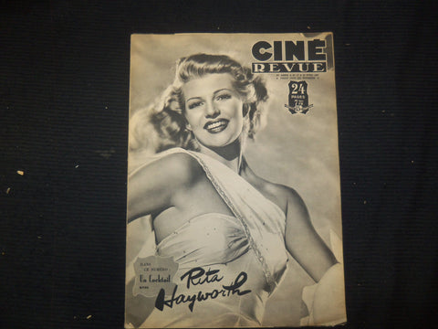 1947 APRIL 25 CINE REVUE FRENCH MAGAZINE - RITA HAYWORTH COVER - E 24732