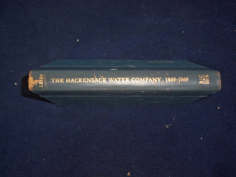 1969 THE HACKENSACK WATER CO. 1869-1969 HARDCOVER BOOK -LEIBY INSCRIBED- KD 8769