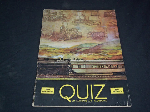 1945 JULY QUIZ BOOKLET ON RAILROADS - ILLUSTRATION OF TRAINS- SP 6225
