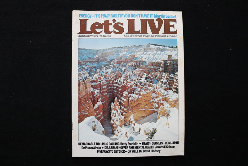 1977 JANUARY LET'S LIVE MAGAZINE - DR. LINUS PAULING COVER - SP 4184O