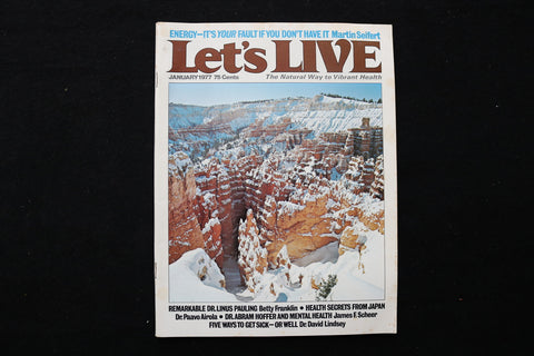 1977 JANUARY LET'S LIVE MAGAZINE - DR. LINUS PAULING COVER - SP 4184O