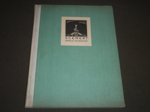 1931 SCENERY A MANUAL OF SCENE DESIGN BY HAROLD HELVENSTON BOOK - I 1075
