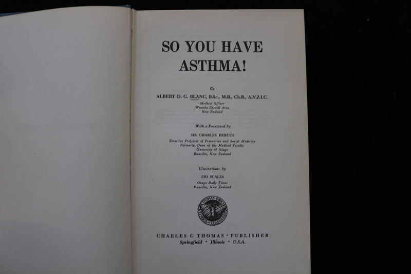 1966 SO YOU HAVE ASTHMA HARDCOVER BOOK BY ALBERT BLANC - KD 9744