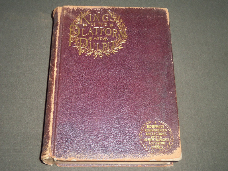 1900 KINGS OF THE PLATFORM AND PULPIT BY MELVILLE D. LANDON BOOK - KD 4146