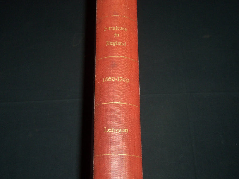 1914 FURNITURE IN ENGLAND FROM 1660 TO 1760 VOLUME BY FRANCIS LENYGON - Z 52