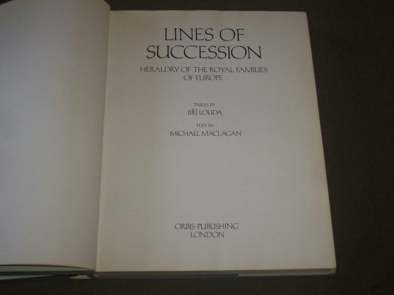 1984 LINES OF SUCCESSION BY JIRI LOUDA & MACLAGAN HARDCOVER BOOK - I 1509