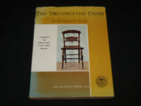 1962 THE ORNAMENTED CHAIR HARDCOVER BOOK EDITED BY ZILLA RIDER LEA - R 719W