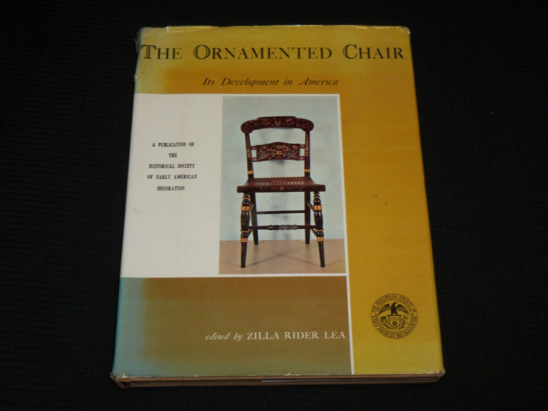 1962 THE ORNAMENTED CHAIR HARDCOVER BOOK EDITED BY ZILLA RIDER LEA - R 719W