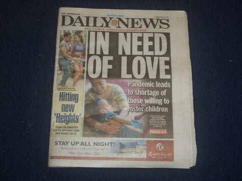2021 MAY 23 NEW YORK DAILY NEWS NEWSPAPER - PANDEMIC SHORTAGE OF FOSTER PARENTS