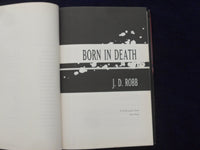 2006 BORN IN DEATH HARDCOVER BOOK - NORA ROBERTS AS ROBB - AUTOGRAPHED - KD 8927