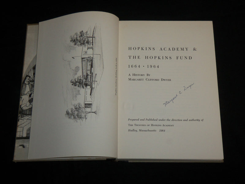 1964 HOPKINS ACADEMY & THE HOPKINS FUND 1664-1964 BOOK - SIGNED - KD 6958