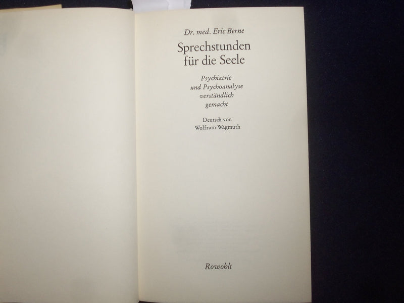 1968 SPRECHSTUNDEN FUR DIE SEELE HARDCOVER BOOK -DR. ERIC BERNE GERMAN - KD 9016