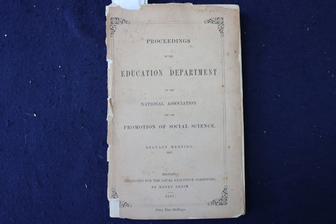 1867 EDUCATION DEPARTMENT PROCEEDINGS - BELFAST MEETING SOFTCOVER BOOK - K 965