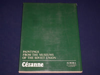 1985 PAUL CEZANNE PAINTINGS FROM SOVIET MUSEUM OF FINE ARTS BOOK - KD 2980