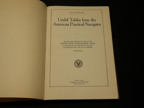 1936 USEFUL TABLES FROM THE AMERICAN PRACTICAL NAVIGATOR VOLUME - KD 2756N