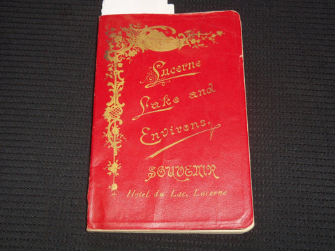1894 LUCERNE - LAKE AND ENVIRONS GUIDE BOOK - J 7288