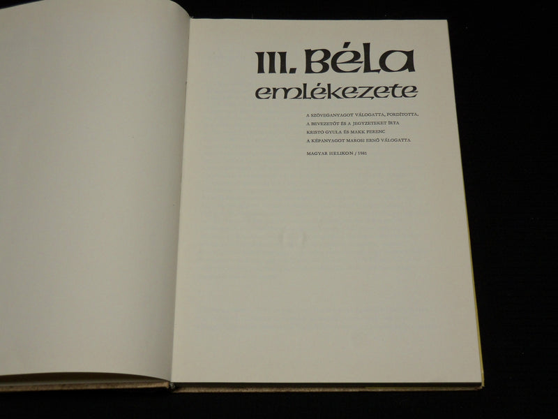 1981 III BELA EMLEKEZETE HARDCOVER BOOK - HUNGARIAN - KD 7408