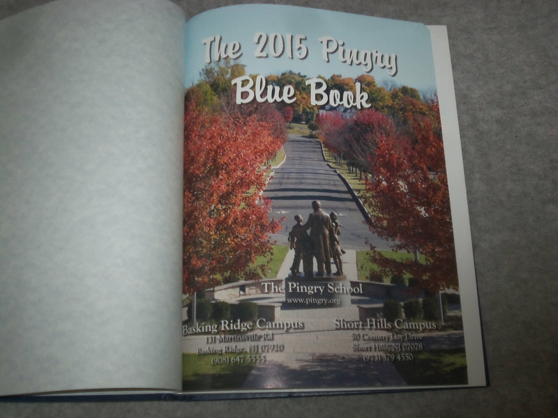 2015 BLUE BOOK THE PINGRY SCHOOL YEARBOOK-BASKING RIDGE/SHORT HILLS, NJ- YB 2031