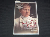 2000 SAINT KATHARINE DREXEL SOFTCOVER BOOK SIGNED BY LOU BALDWIN - KD 7723