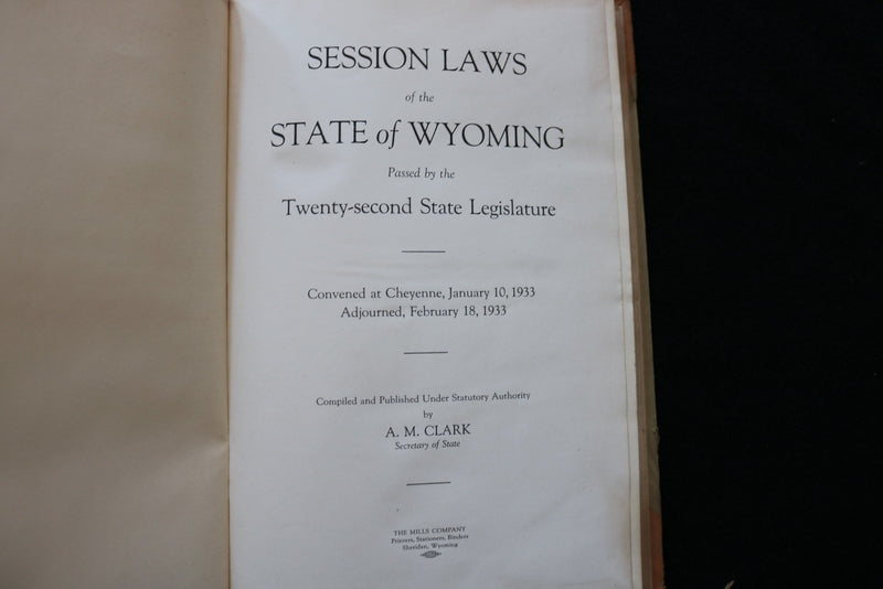 1933 SESSION LAWS OF WYOMING HARDCOVER BOOK - KD 9791