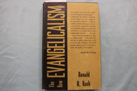 1963 THE NEW EVANGELICALISM HARDCOVER BOOK BY RONALD H. NASH - KD 9638