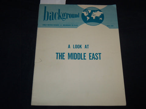 1957 MAY BACKGROUND A LOOK AT THE MIDDLE EAST - PUBLIC SERVICE - J 8154