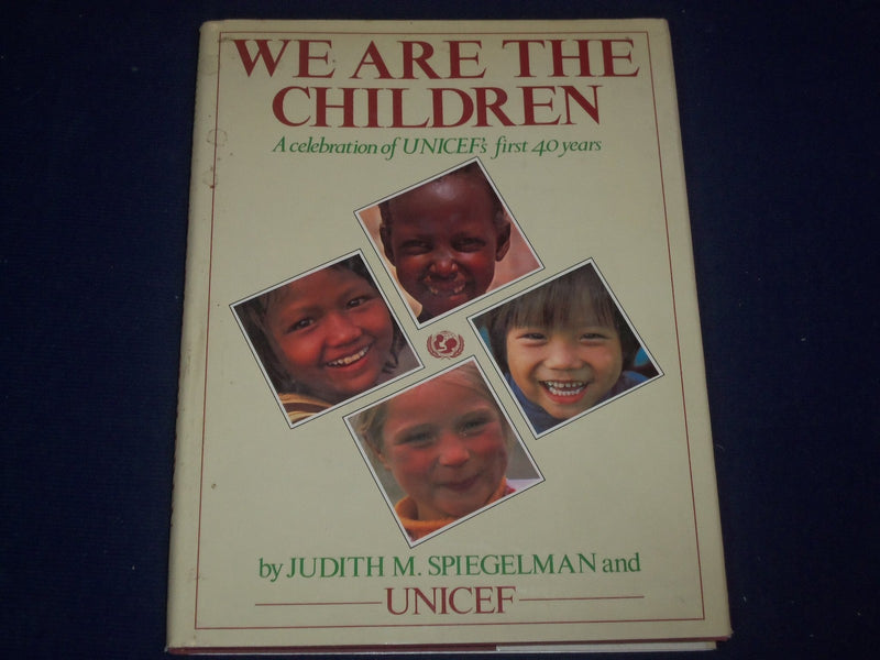 1986 WE ARE THE CHILDREN CELEBRATION OF UNICEF'S HARDCOVER BOOK - KD 2805