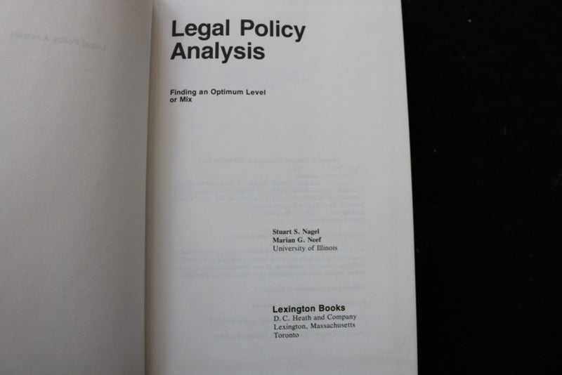 1977 LEGAL POLICY ANALYSIS HARDCOVER BOOK BY S. NAGEL & M. NEEF - KD 9783