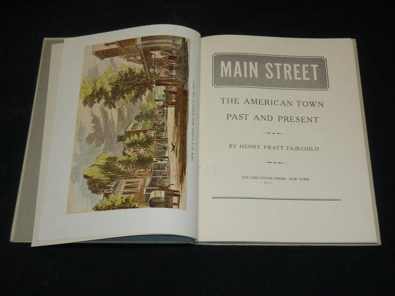1941 MAIN STREET PAST AND PRESENT BOOK BY HENRY PRATT FAIRCHILD - KD 2767GK