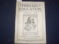 1918 FEBRUARY PRIMARY EDUCATION MAGAZINE - J 9777