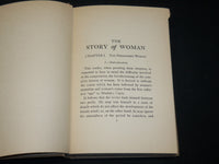 1925 THE STORY OF WOMAN BOOK BY W. L. GEORGE - FIRST EDITION - KD 2769P