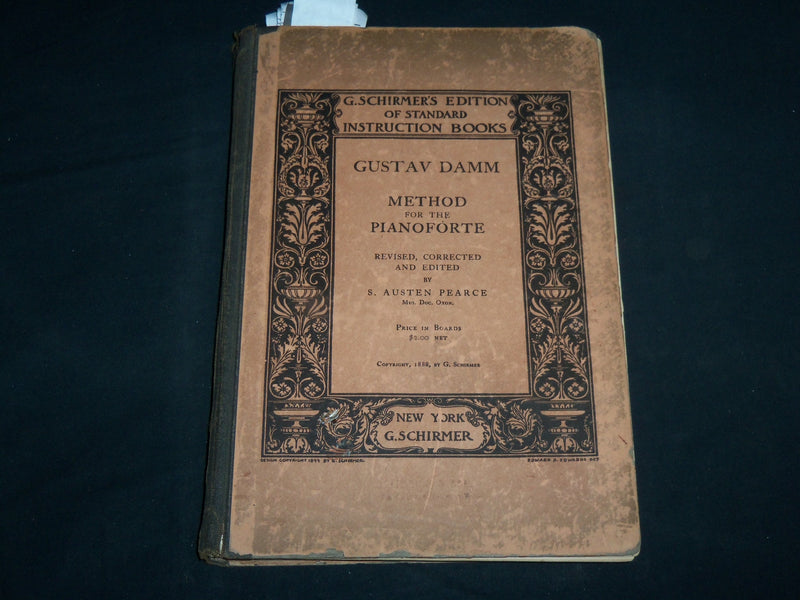 1899 METHOD FOR THE PIANOFORTE HARDCOVER BOOK BY GUSTAV DAMM - KD 6973