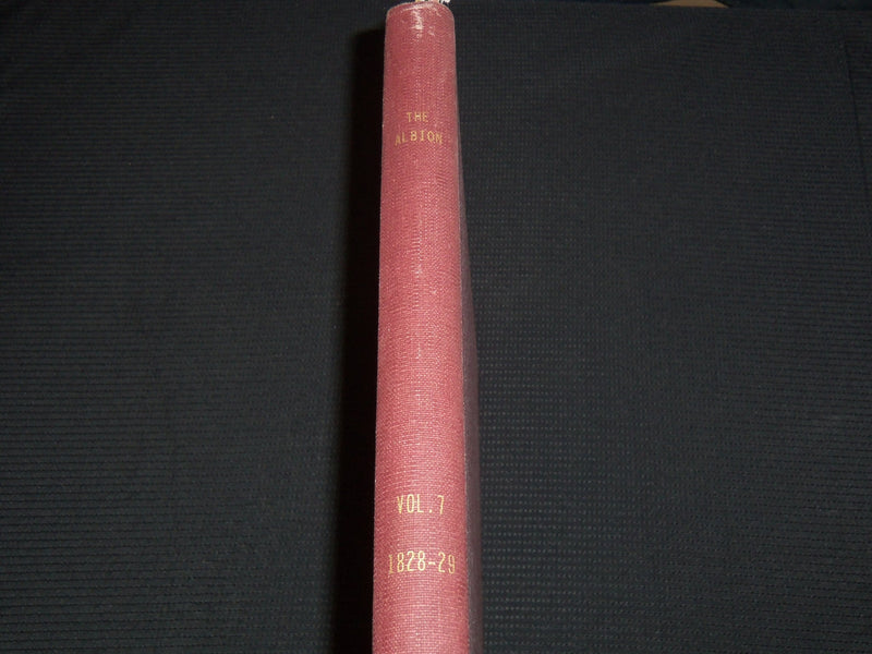 1828-1829 THE ALBION WEEKLY GAZETTE BOUND VOLUME NO. 7 - NEW YORK - R 10J