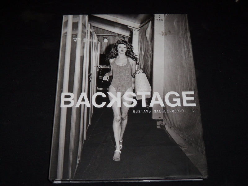 2010 BACKSTAGE HARDCOVER BOOK BY GUSTAVO MALHEIROS - GREAT PHOTOS - D 17
