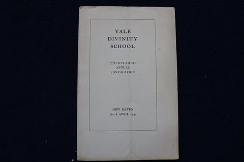 1934 YALE DIVINITY SCHOOL 25TH ANNUAL CONVOCATION SOFTCOVER BOOKLET - K 1505
