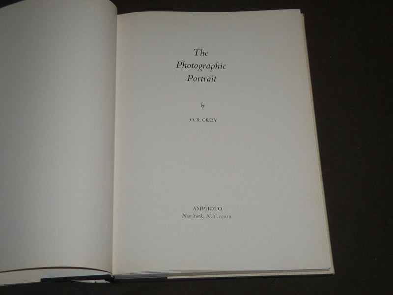 1968 THE PHOTOGRAPHIC PORTRAIT BY O. R. CROY HARDCOVER BOOK - KD 3783