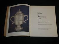1979 SILVER IN AMERICAN LIFE SOFTCOVER BOOK BY WARD & WARD - I 2021