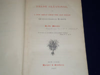 1847 FRESH GLEANINGS A NEW SHEAF FROM THE OLD FIELDS BY L. K. MARVEL - KD 3490I